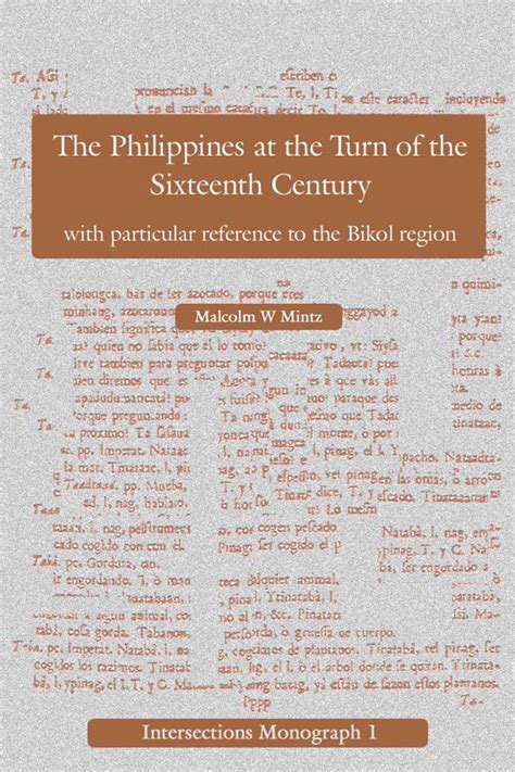Intersections: The Philippines at the Turn of the Sixteenth Century..